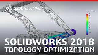 SOLIDWORKS 2018  Topology Optimization [upl. by Sudderth]