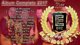 Elegidos DTC 2017Álbum Completo [upl. by Inanaup33]