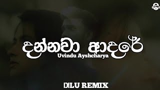 Dannawa Adare Lyrics දන්නව ආදරේ Uvindu Ayshcharya ft DILUBeats New Song 2024  Tranding Song [upl. by Mcnutt]