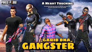 GARIB BNA GANGSTER  GANGSTER  HEART TOUCHING  FREE FIRE SHORT ACTION MOVIE  JAZZ FF GAMER [upl. by Oneg]