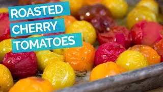 Roasted Cherry Tomatoes Recipe [upl. by Irtimed]