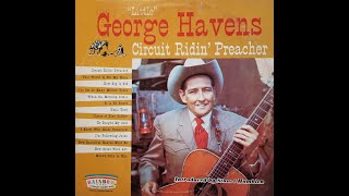 Circuit Ridin Preacher by quotLittlequot George Havens  1960s  Audio Only  From LP [upl. by Maren90]