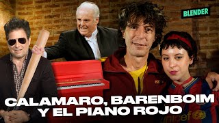 ANDY CHANGO CALAMARO BARENBOIM Y EL PIANO ROJO  EL ARTE DE HACERLO TODO MAL  BLENDER [upl. by Larina]