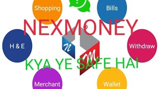 NEXMONEY कितना SAFE amp SECURE APPLICATION [upl. by Stamata145]