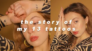 THE STORY BEHIND MY 13 RANDOM TATTOOS [upl. by Mott369]