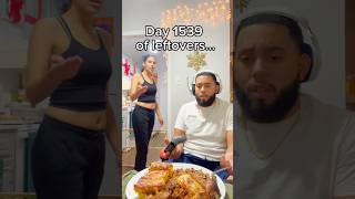 Leftovers are good till they are GONE💯🤣 mcnrachell thanksgiving leftovers fyp [upl. by Anavi]