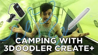 Camping with my 3Doodler Create 3D Pen  Simple Functional 3D Pen Projects [upl. by Aerahs]