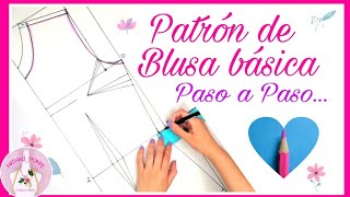 🌸8 COMO TRAZAR UN PATRÓN DE BLUSA BÁSICA SUPER FÁCIL [upl. by Polito786]