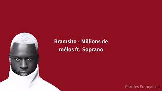 Bramsito  Millions de mélos ft Soprano Video [upl. by Alletsyrc]