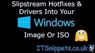 Slipstream Your Drivers amp Hotfixes Into A Windows 10 ISO itsnippetscouk windows [upl. by Solraced748]