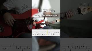 Bill Withers  Lonely Town Lonely Street Bass Cover Tabs [upl. by Yojenitsirk]