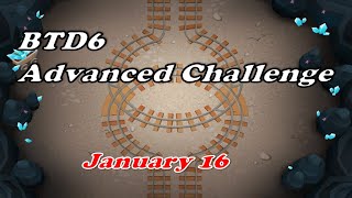 BTD6 Advanced Challenge 16012024 [upl. by Aldwon609]