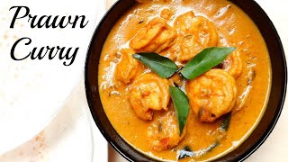 Malabar Prawn Curry  Prawns Curry  Prawn Curry With Coconut Milk [upl. by Dirrej]