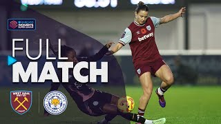 Full Match West Ham United v Leicester City  Barclays WSL 202425 [upl. by Daisy137]