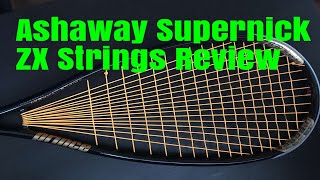 Ashaway Supernick ZX Squash String Review [upl. by Eellac]