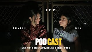 Finding Home Away from Home ✨🫂  THE BUA BHATIJI PODCAST  HINDI AND ENGLISH [upl. by Akselav314]