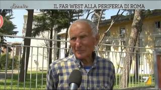 Il far west alla periferia di Roma [upl. by Atekihc309]