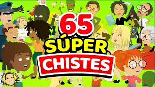 65 Chistes Súper Graciosos ¡Para Partirse de Risa  Compilación de Chistes Cortos [upl. by Joey281]