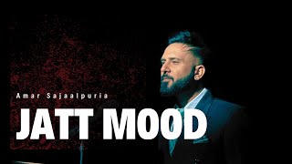 Jatt Mood  Official Audio  Amar Sajaalpuria x Captain  Good Bad [upl. by Adelina]