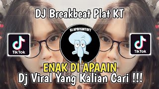 DJ BREAKBEAT PLAT KT  ENAK DI APAAIN CALM DOWN SUGAR SOUND KING PLAT KT VIRAL TIK TOK 2023 [upl. by Langan]