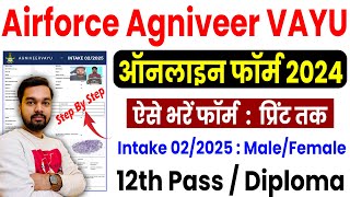 Airforce Agniveer Vayu Online Form 2024 Kaise Bhare  Airforce Agniveer Vayu Intake 022025 Form [upl. by Dorcus]