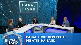 Canal Livre repercute debates da Band  Jornal da Band [upl. by Beata]