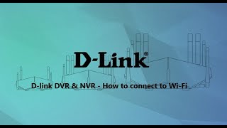 DLink DVR and NVR Tutorial  How to connect to WiFi [upl. by Ahsias]