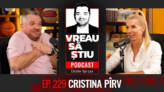 CRISTINA PÎRV quotBrazilia a vrut să mă naturalizeze pentru Sydney 2000quot  VREAU SĂ ȘTIU Ep 230 [upl. by Saduj]