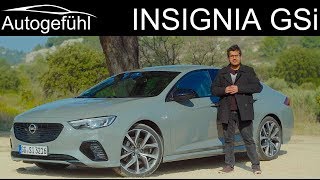 Opel Insignia GSi FULL REVIEW  Vauxhall GSi  Buick Regal GS  Holden Commodore VXR  Autogefühl [upl. by Kelsey]