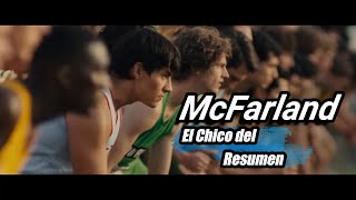 McFarland en 8 MINUTOS [upl. by Chicoine]