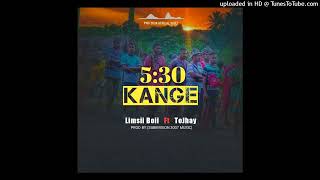 530 KANGE 2024 Limsii Boii ft Tojhay Prod by SUBBVISION 3007 [upl. by Ursala]