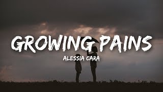 Alessia Cara  Growing Pains Lyrics [upl. by Arch850]