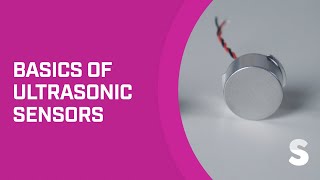 The Basics of Ultrasonic Sensors [upl. by Anderegg449]