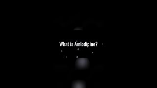 What is Amlodipine [upl. by Anaila383]