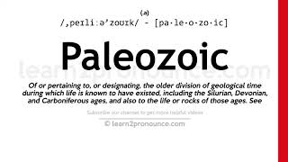 Pronunciation of Paleozoic  Definition of Paleozoic [upl. by Alesram]