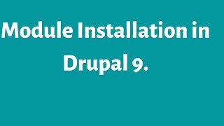 Module installation in Drupal 9 [upl. by Swain]