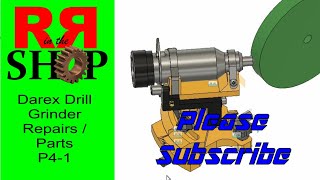 P41 Darex Drill Grinder  Sharpener Making New Parts Project [upl. by Carpet]