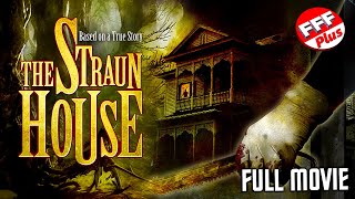 THE STRAUN HOUSE  Full THRILLER Movie HD  Based On A True Story [upl. by Kreiker]