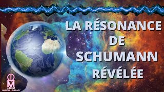 LA RÉSONANCE DE SCHUMANN  QUI ÉTAIT SCHUMANN [upl. by Richardo]