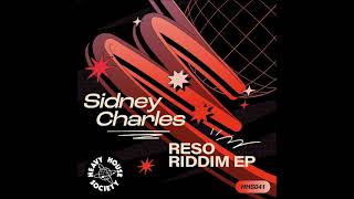 Sidney Charles  Reso Riddim Original Mix HEAVY HOUSE SOCIETY [upl. by Jotham233]