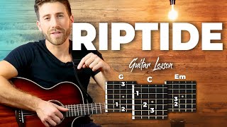 Riptide Guitar Tutorial  Vance Joy Easy Chords Guitar Lesson [upl. by Ahslek]