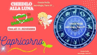 CAPRICORNO💖 OROSCOPO VENERE IN SAGITTARIO💖 FINO ALL11 NOVEMBRE capricornoASTROLOGIA E TAROCCHI [upl. by Blessington]