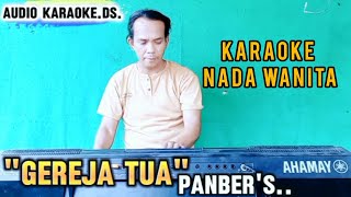 GEREJA TUAKARAOKELIRIKPANBERS NADA WANITA [upl. by Leonard869]