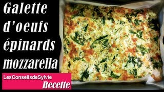 Ep 90  Recette  Galette doeufs aux épinards et à la mozzarella Rééquilibrage  Régime [upl. by Micki840]