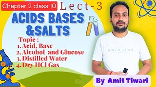 Acids Bases And Salts Class 10 Lec3  CbseBy Amit Tiwari💥💥 [upl. by Airitac]