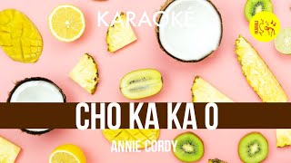 Ⓚ Cho ka ka o Annie Cordy Karaoké [upl. by Hannis73]