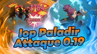 Présentation dun build Iop Paladir Attaque v3  Deck 9  Waven 019 [upl. by Eannaj]