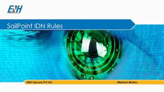 ENHiSecure SailPoint IdentityNow Rules  An Overview [upl. by Sitruk]