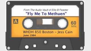 WHDH 850 Boston  quotFly Me To MethuenquotJess Cain  1984 [upl. by Taimi]