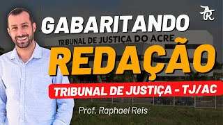 Gabaritando a redação do TJAC  Instituto Verbena e UFGO  Prof Raphael Reis [upl. by Tallulah]